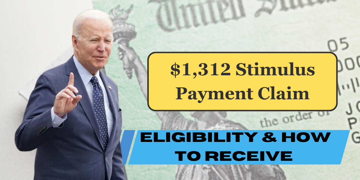 $1,312 Stimulus Payment Claim