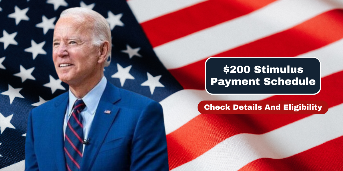 $200 Stimulus Payment Schedule