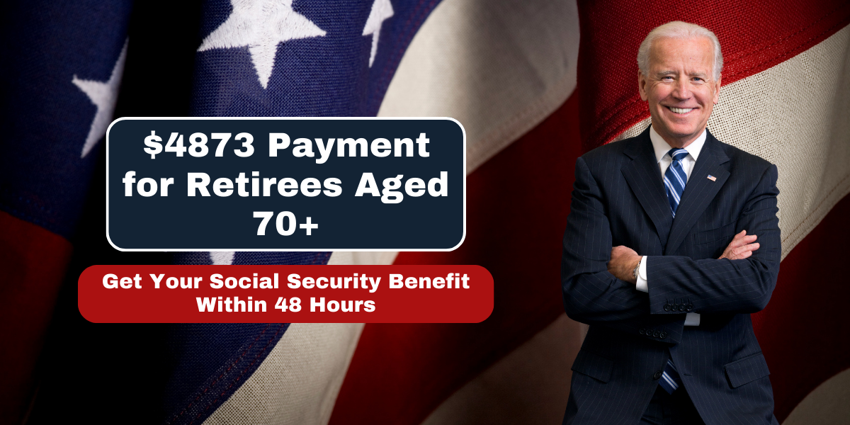 $4873 Payment for Retirees Aged 70+