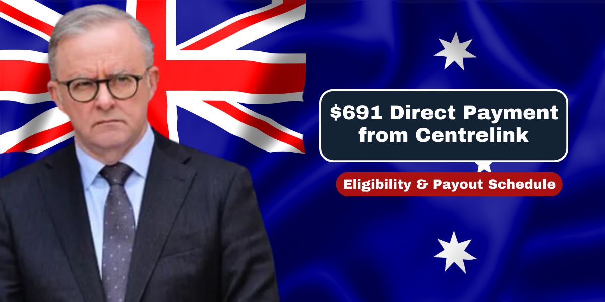 $691 Direct Payment from Centrelink