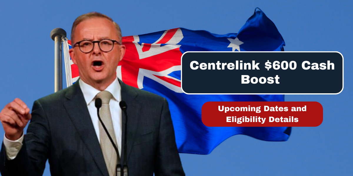 Centrelink $600 Cash Boost