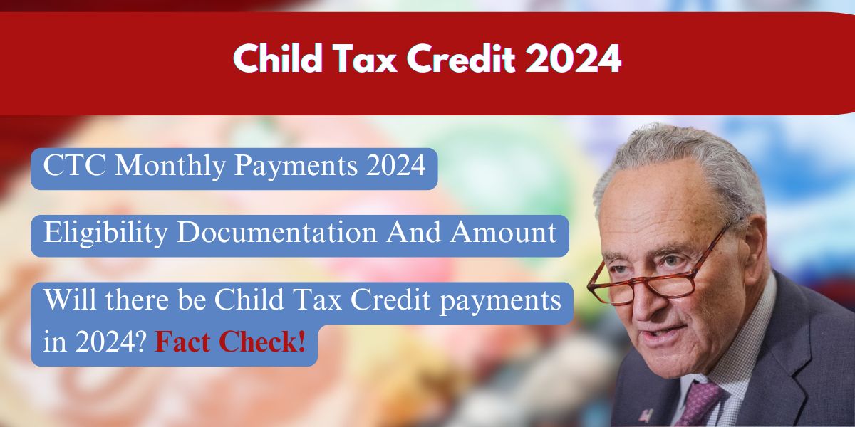 Child Tax Credit CTC Monthly Payments 2024, Eligibility, Documentation, Amount (2)