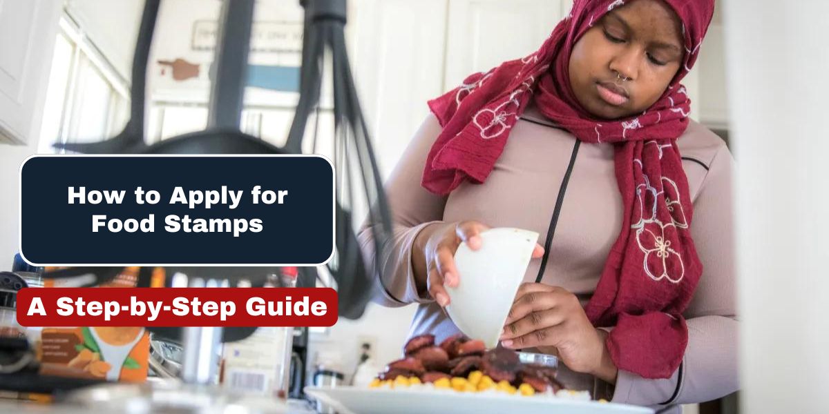 How to Apply for Food Stamps