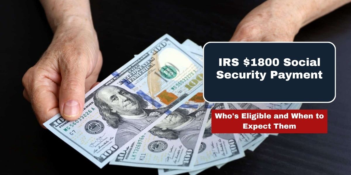 IRS $1800 Social Security Payment